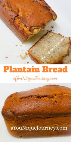 a loaf of banana bread on top of a white plate with the words plantain bread above it