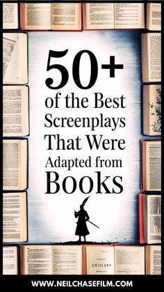 an advertisement for the 50 best screenplays that were adapted from books