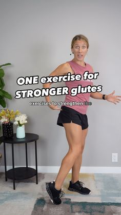 a woman standing in front of a wall with the words one exercise for strong legs