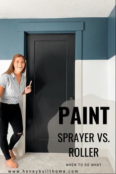 a woman standing in front of a black door with the words paint sprayr vs roller