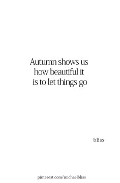 a white book cover with the words autumn shows us how beautiful it is to let things go