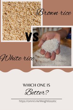 brown rice vs white rice which one is better?