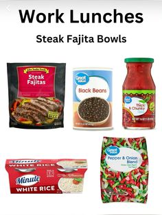 some food items are shown with the words work lunches and steak fajita bowls