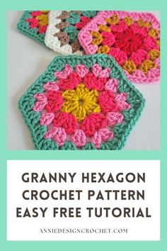 granny hexagon crochet pattern with text overlay reading granny hexagon crochet pattern easy and free