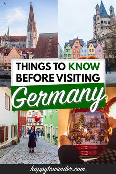 a collage of photos with the words things to know before visiting germany