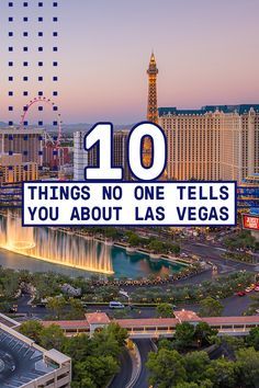 the las vegas strip with text overlaying 10 things no one tells you about las vegas