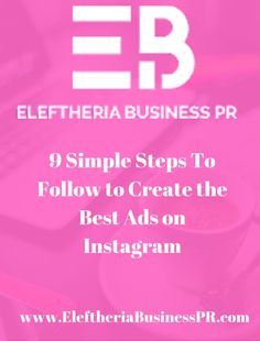 a pink background with the words 9 simple steps to follow to create the best ads on instagram