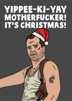 The perfect way to send Christmas wishes to any Die Hard fan. card Die Hard Christmas, Fan Card, Movie Crafts, Chevy Chase, Dr Pepper, Die Hard, Christmas Wishes, Christmas Movies, Memes Quotes