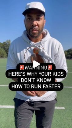 a man standing on top of a soccer field holding a ball in his hands with the words warning here's why your kids don't know how to run faster