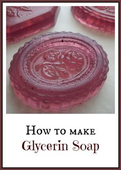 how to make glycerin soap