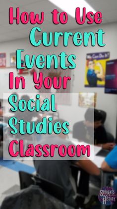 Classroom learning current events Civics Teacher Classroom, Social Studies High School, Middle School Classroom Games, Middle School Social Studies Class Decor, Social Studies Classroom Decorations, High School Social Studies Lesson Plans, Social Studies Stations Middle School