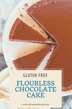 a gluten free flourless chocolate cake on a white plate with the text gluten free flourless chocolate cake