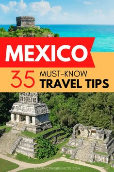 mexico with text overlay that reads 25 must - know travel tips in front of the ocean