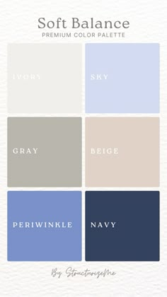 the color scheme for soft balance is shown in shades of blue, gray and beige