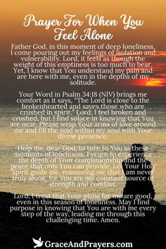 When solitude feels overwhelming and you find yourself yearning for connection, let this prayer be a beacon of hope and warmth.  Offer this heartfelt plea to God, asking for His divine comfort to envelop you, for the courage to seek community, and for the wisdom to recognize the forms of companionship He provides. It’s a call for the soothing of your spirit and the enrichment of your social bonds.  Visit Grace and Prayers for more supportive prayers. Long Distance Relationship Prayers, Prayers About Loneliness, Bible Verse For Lonely, Feeling Distant From God, Prayers For Stressful Times Peace, Surrounded By People, When You Feel Lost, I Feel Lost, Feeling Of Loneliness