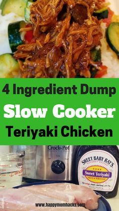 four ingredients for slow cooker teriyaki chicken with text overlay reading 4 ingredient dump slow cooker teriyaki chicken