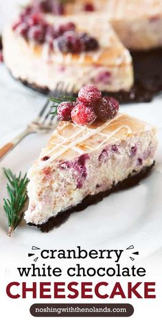 Slice of white chocolate cheesecake on a white plate with rosemary to garnish and frosted cranberries on top. Holiday Cake Recipes Christmas, Diy White Chocolate, Holiday Cake Recipes, White Chocolate Drizzle, Cranberry White Chocolate, Dairy Free Recipes Dinner, New York Style Cheesecake, White Chocolate Cheesecake