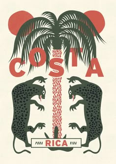 an image of a poster with the words costa and two animals on it's back