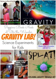 Gravity Lab! Science Experiments for Kids | Poppins Book Nook at Stir the Wonder Gravity Activities For Kindergarten, Gravity For Kindergarten, Gravity Preschool Activities, Gravity Projects For Kids, Gravity Science Experiments For Kids, Moon Experiments For Kids, Gravity Activities For Kids, Gravity Experiments For Kids