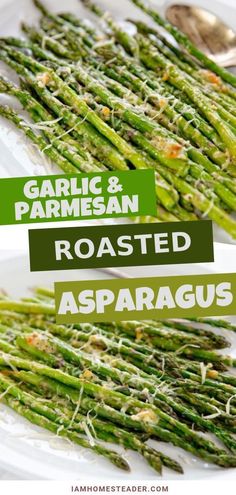 garlic and parmesan roasted asparagus on a white plate with text overlay