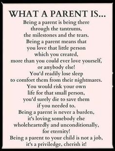 a poem written in black and white with the words what a parent is