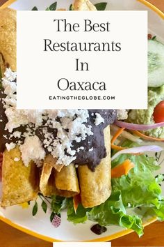 Discover the Best Restaurants in Oaxaca - Eating The Globe-Food and Travel