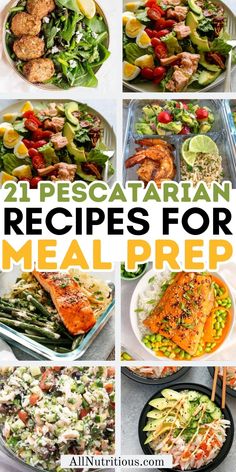 several pictures of different types of food with the words, 21 vegetarian recipes for meal prep