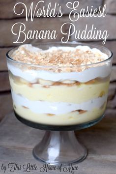 an image of a dessert in a glass dish with the words world's fastest banana pudding