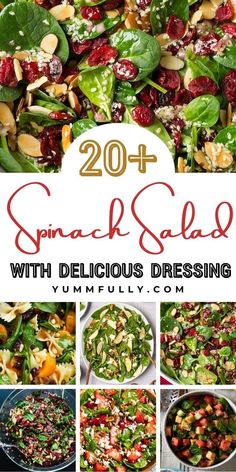 a collage of different salads with text overlay that reads 20 + spinach salad with delicious dressing