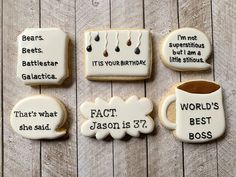 decorated cookies with funny sayings on them for someone's birthday or other special occasion