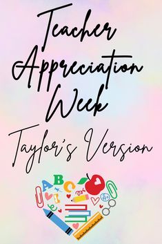 the teacher appreciation week flyer is shown in black on a pink and blue background with school supplies