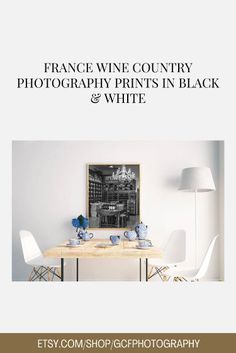 the front cover of an article about france wine country photography prints in black and white