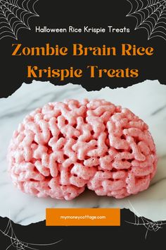 a pink brain on top of a table with text that reads, halloween rice krispies treats