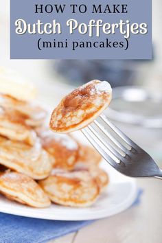 a stack of pancakes on a white plate with a fork in it and the words how to make dutch waffles mini pancakes