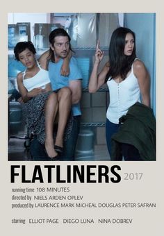 a movie poster for the film flatliners with three people sitting on top of each other