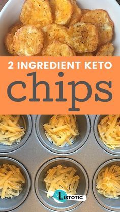 two ingredient keto chips in a muffin tin with text overlay that reads, 2 ingredient keto chips