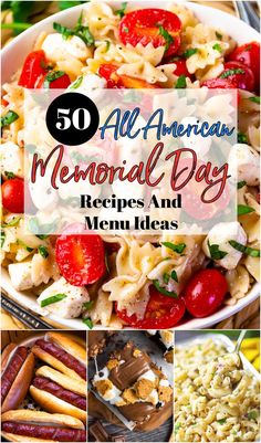 the top 50 all american memorial day recipes and menus are featured in this collage