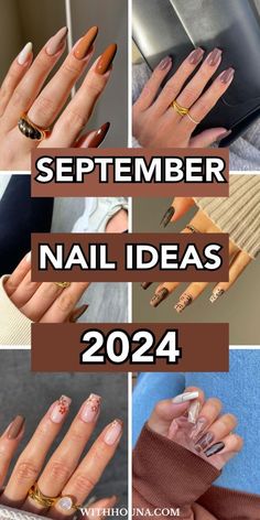 Nails September Colors, Nail Ideas Sept 2024, Trendy Nails Autumn 2024, Sept Nails Colors, Sept 2024 Nails, August September Nails 2024, September Nail Art Ideas, Nails Inspiration September, September 2024 Nail Trends