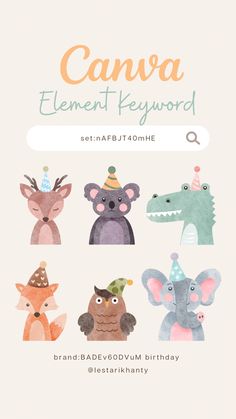 Watercolor, animal, cute, nursery, baby, birthday, party, happy, simple Canva Illustration, Illustration Kids, Canva Illustration Keyword, Animal Character Illustration, Font Canva Lettering, Keyword Elements Canva, Canvas Learning, Canva Tutorial, Graphic Design Lessons