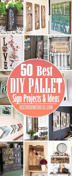 the top 50 best diy pallet sign projects and ideas for home decorating