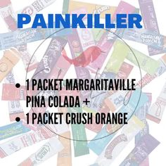 an advertisement with the words painkiller in front of many different candy wrappers