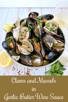 clams and mussels in garlic butter wine sauce