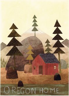 an illustration of a red cabin in the woods with trees around it and words oregon home written below