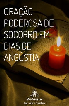 an open book with a lit candle on it and the words, oraca poderosa de scorroem dias de angusta