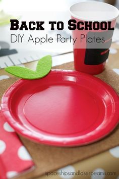 a red paper plate with the words back to school diy apple party plates on it