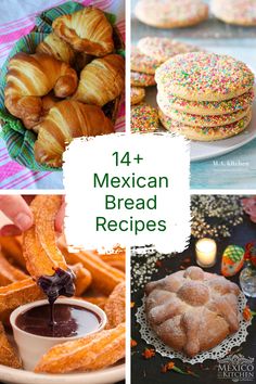 mexican bread recipes and desserts are featured in this collage