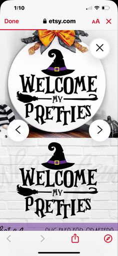 an iphone screen with the words welcome to my pretties and a witch hat on it