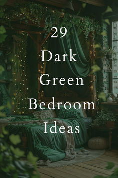 green bedroom decor with text overlay that reads, 29 dark green bedroom ideas