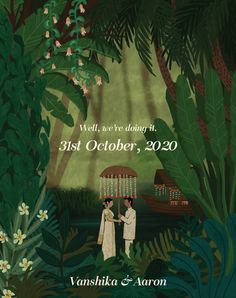 a couple standing under an umbrella in the middle of a forest with text that reads, well are we doing it 31st october, 2020