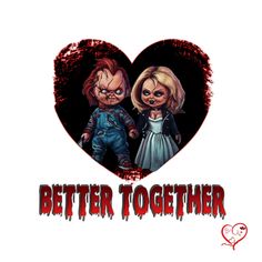 a couple of dolls in front of a heart with the words better together on it